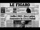 juillet 2001 ben laden rencontre la cia à dubai