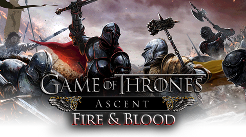 L'extension Fire and Blood de Game of Thrones Ascent disponible