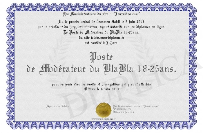 Enfin ! Mon Diplôme de Modérateur ! cool sur le forum Blabla 18-25 ans ...