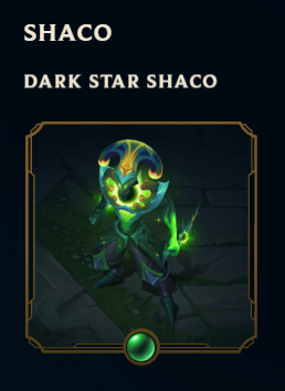 dark star shaco chromas