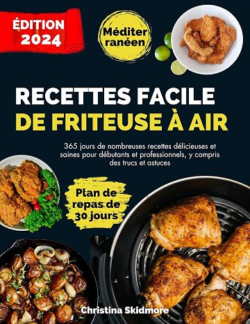 Christina Skidmore - Recettes Facile de Friteuse à Air (Méditerranéen) (2024)