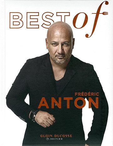 Best of Frédéric Anton - Frédéric Anton