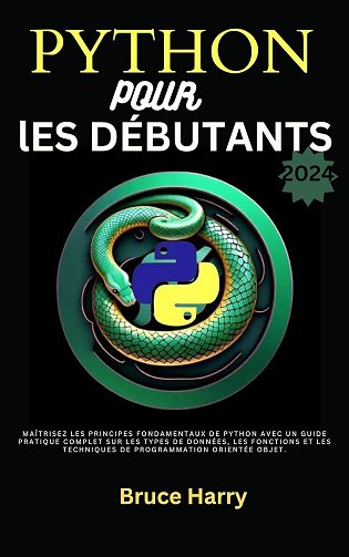 Bruce Harry - Python pour les débutants (2024)