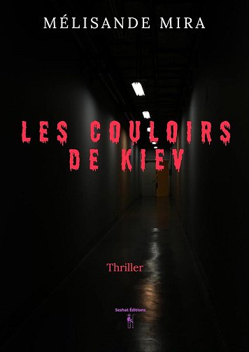 Mélisande MIRA - LES COULOIRS DE KIEV (2024)