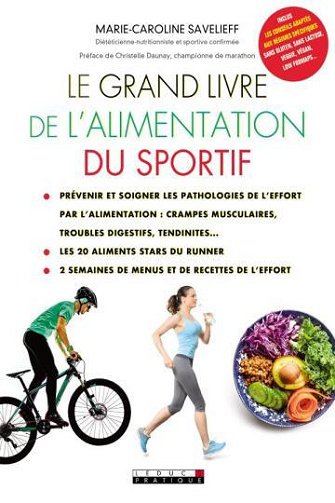 Le grand livre de l'alimentation du sportif - Marie-Caroline Savelieff (2018)