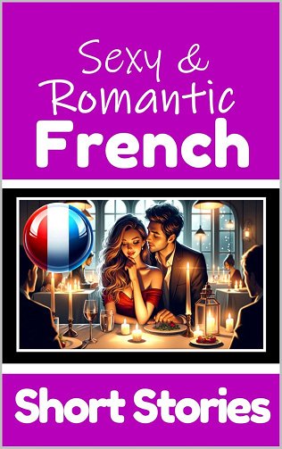 50 Sexy & Romantic Short Stories in French - Auke de Haan (2023)