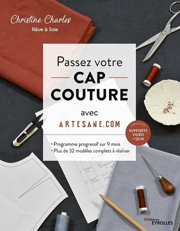 Christine Charles - Passez votre CAP couture avec Artesane (2019)