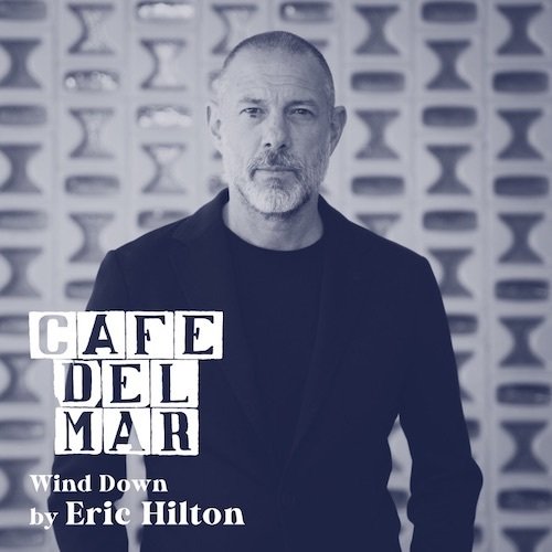 1727457348-2024-cafe-del-mar-wind-down-by-eric-hilton.jpg?042148