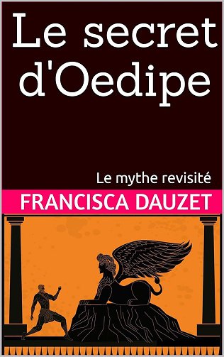 Francisca DAUZET - Le secret d'Oedipe (2024)