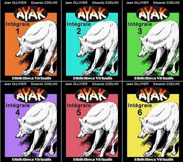 Ayak le loup blanc- Bibliotheca Virtualis (INT T01 a T06)