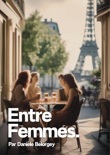 Entre femmes - Danièle Bélorgey (2024)