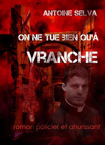 ANTOINE SELVA - On ne tue bien QU40 vRANCHE (2024)