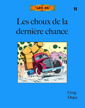 Les As - Tome 11 (Bibliotheca Virtualis) - Les choux de la dernière chance