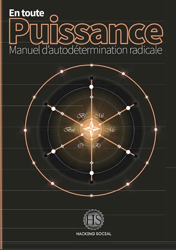 En toute puissance : Manuel d'autodétermination radicale - Viciss Hackso (2021)