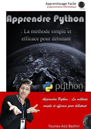 Younes-Aziz Bachiri - Apprendre Python: La méthode simple et efficace (Apprentissage Facile) (2024)