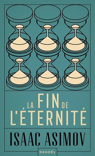 La fin de l'éternité - Isaac Asimov (NE 2024)