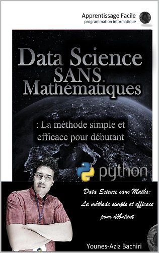 Younes-Aziz Bachiri - Data Science sans Maths: La méthode simple et efficace pour débutants (2024)