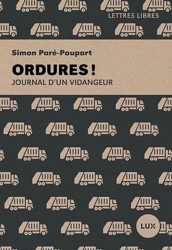 Ordures!: Journal d'un vidangeur - Simon Paré-Poupart (2024)