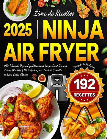 Zjuyiyuhnka Muikjiovic - Livre de Recettes Air Fryer Ninja (2024)