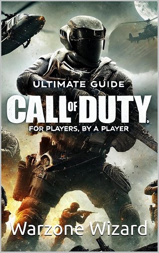 Warzone Wizard - GUIDE ULTIME CALL OF DUTY - Pour les joueurs, écrit par un joueur (2024)