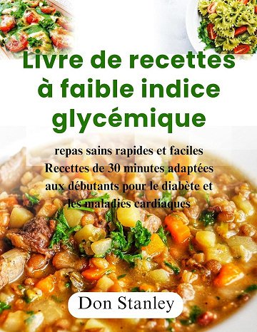 Don Stanley - Livre de recettes à faible indice glycémique (2024)