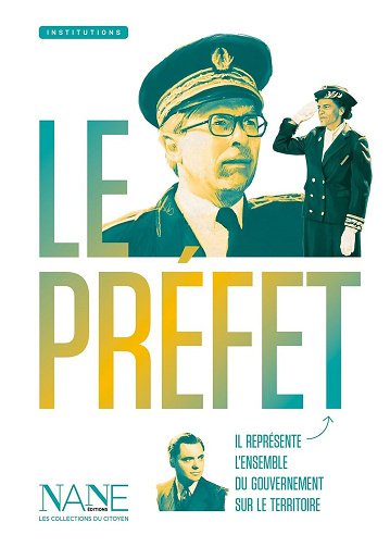 Ouvrage Collectif, Jean-Loup Mayol, Nane Editions - Le Préfet (2024)