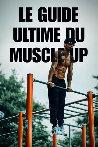 Antonin Molla - Le Guide Ultime Du Muscle Up (2024)