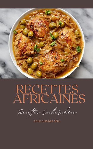 Sam Gms - Recettes Africaines: Plats et boissons traditionnels d'Afrique (Recettes et Nourriture t. 1) (2024)