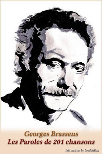 Les paroles de 201 chansons - Georges Brassens (2008)