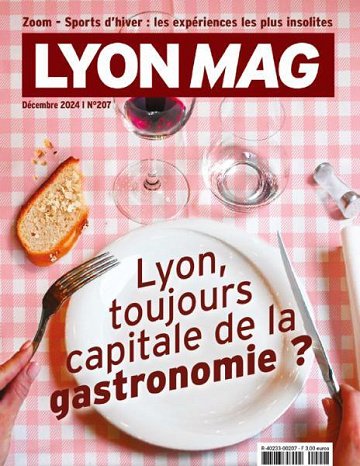 Lyon Mag - Décembre 2024