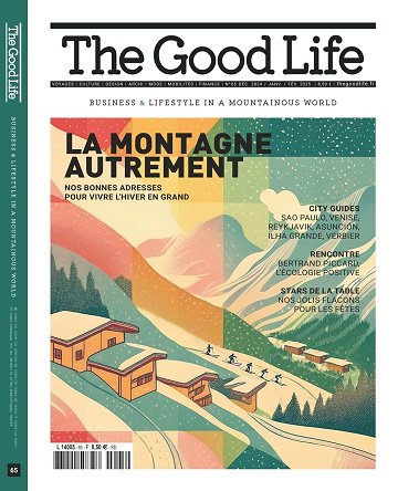 The Good Life France - Décembre 2024 Janvier 2025