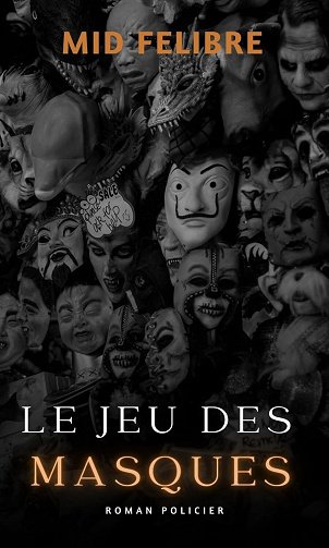 Le Jeu des Masques - Mid Felibre (2024)