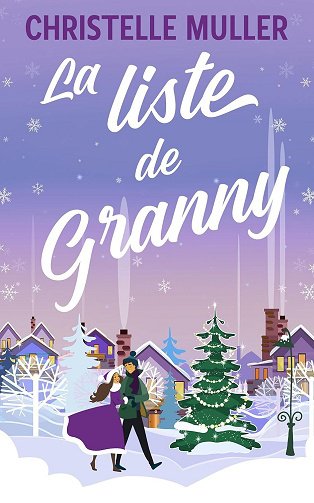 La liste de Granny - Christelle Muller (2024)