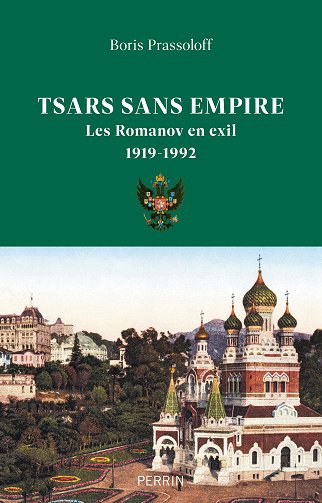 Tsars sans empire : Les prétendants Romanov en exil, 1919-1992 - Boris Prassoloff (2024)