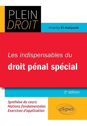 Les indispensables du droit pénal spécial - Khalidja El-Mahjoubi (2024)