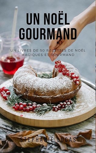 Stephanie Lucas - UN NOËL GOURMAND (2025)