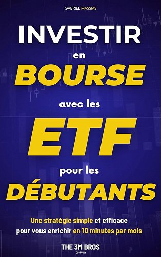 Gabriel Massias - Investir en Bourse avec les ETF pour les Débutants (2025)