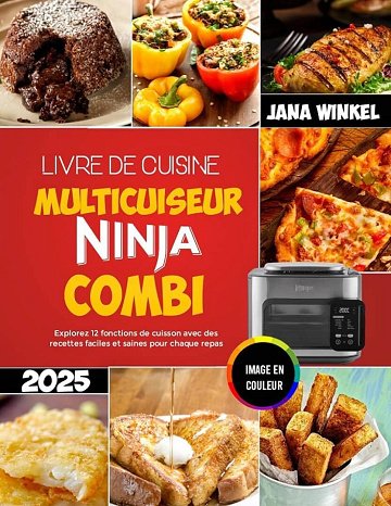 Jana Winkel - Livre de Cuisine Multicuiseur Ninja Combi (2025)