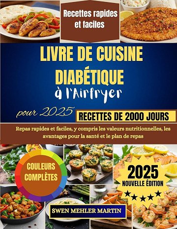 SWEN MEHLER MARTIN - Livre de Cuisine Diabétique à l'Airfryer pour (2025)