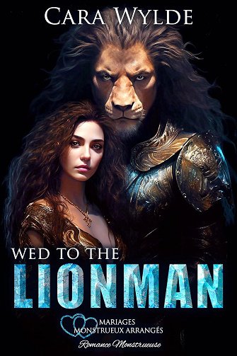 Cara Wylde - Wed to the Lionman (2025)