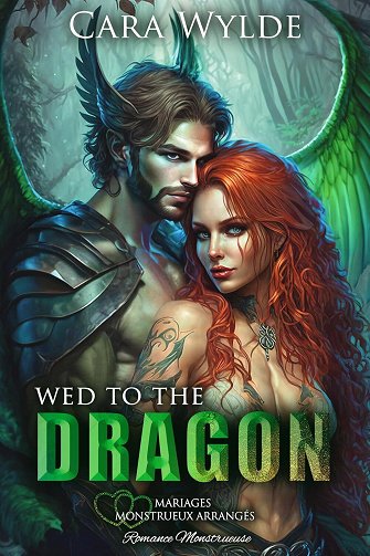 Cara Wylde - Wed to the Dragon (2025)