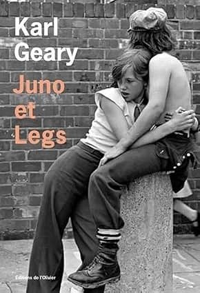 Juno et Legs - Karl Geary (2025)