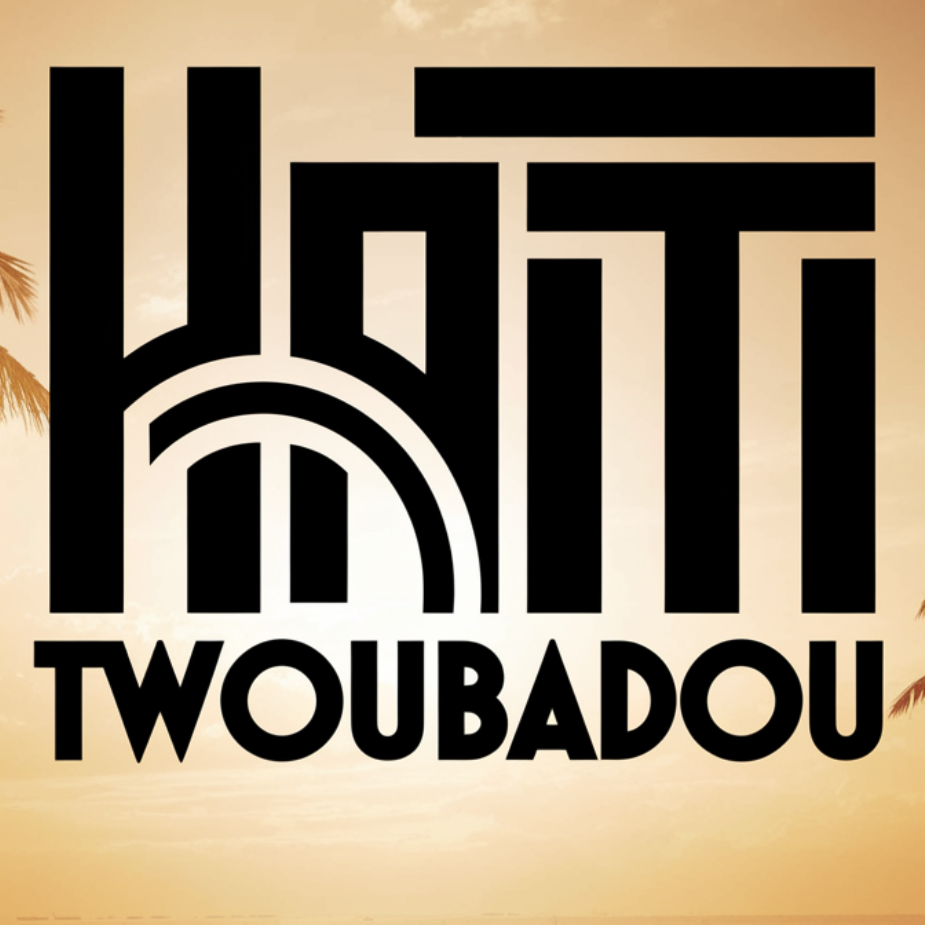 Haïti Twoubadou