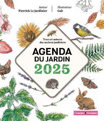 Agenda du jardin 2025 - Pierrick Le jardinier (2024)