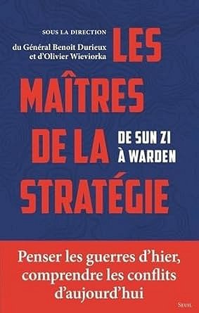 Les Maîtres de la stratégie: De Sun Zi à Warden - Collectif (2025)