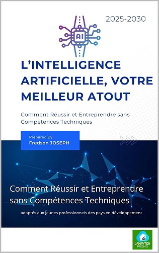 Fredson Joseph - L'Intelligence Artificielle, Votre Meilleur Atout (2025)