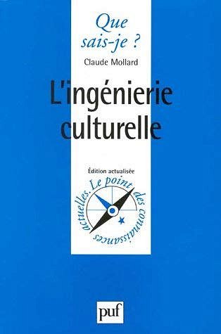 L'Ingénierie culturelle - Claude Mollard (1999)
