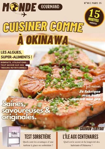 Monde Gourmand N°80 - Mars 2025