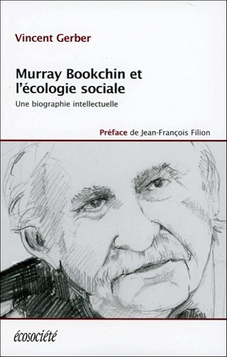 Vincent Gerber - Murray Bookchin et l'écologie sociale