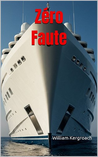 Zéro Faute - William Kergroach (2025)